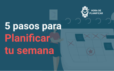 5 pasos para planificar tu semana